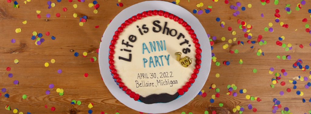 Short's Brewing Company "Life is Short's Anni Party 18" Cake